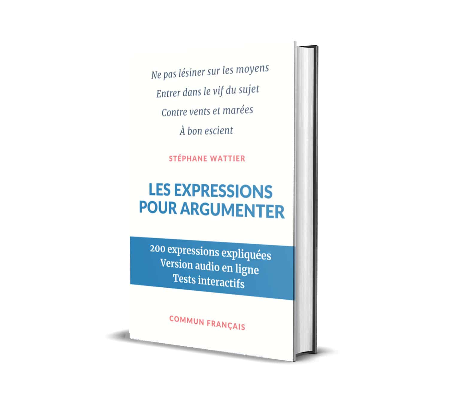 Les expressions pour argumenter