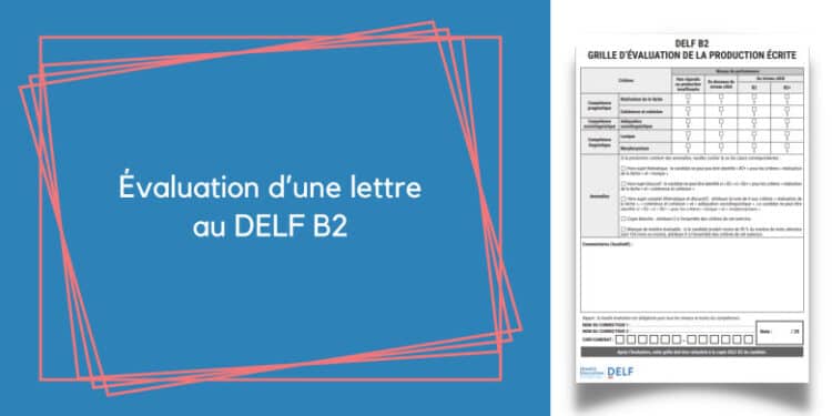 évaluation lettre delf B2